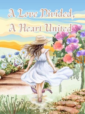 cover image of A Love Divided, a Heart United